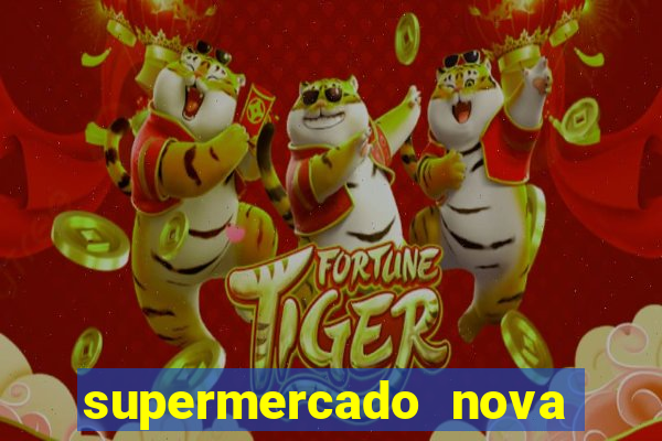 supermercado nova gera  o vila cisper